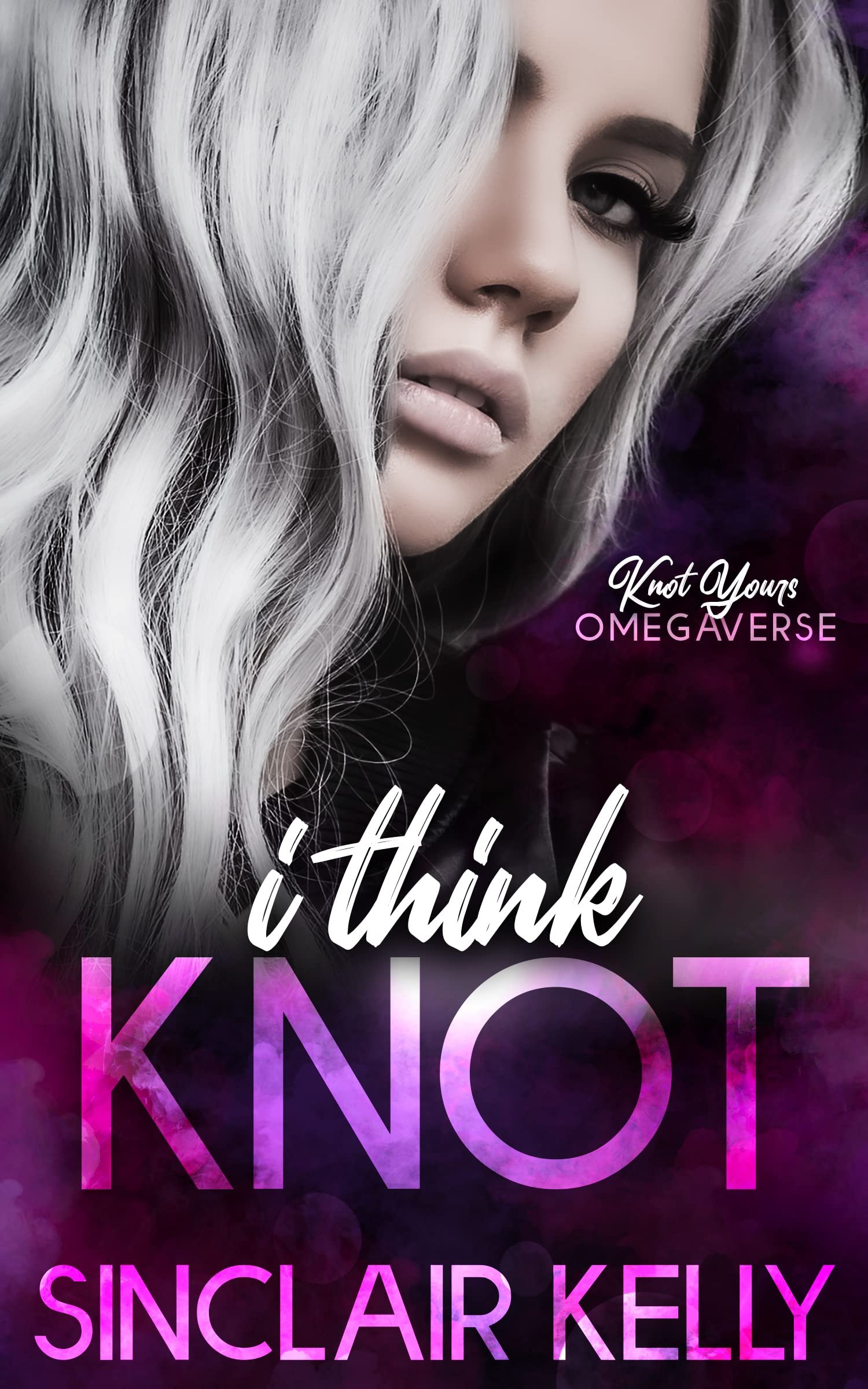 I Think Knot (Knot Yours Omegaverse Book 1) Cover